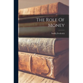 The Role Of Money