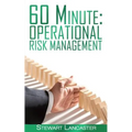 60 Minute Operational Risk Management