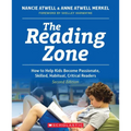 The Reading Zone, 2nd Edition: How to Help Kids Become Skilled, Passionate, Habitual, Critical Readers