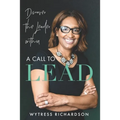 A Call To Lead: Discover the Leader Within