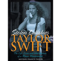 Taylor Swift: Stolen Lullabies