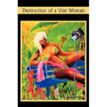 Destruction of A Vain Woman