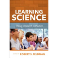 Learning Science: Theory, Research, and Practice