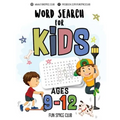 Word Search for Kids Ages 9-12: Word search puzzles for Kids Activity books Ages 9-12 Grade Level 4 5 6 7