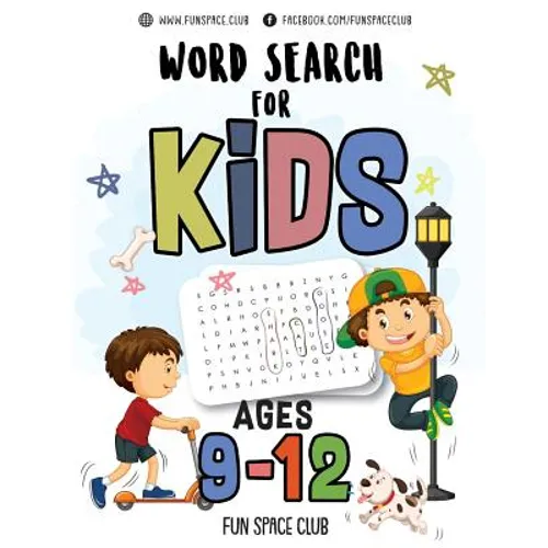 Word Search for Kids Ages 9-12: Word search puzzles for Kids Activity books Ages 9-12 Grade Level 4 5 6 7