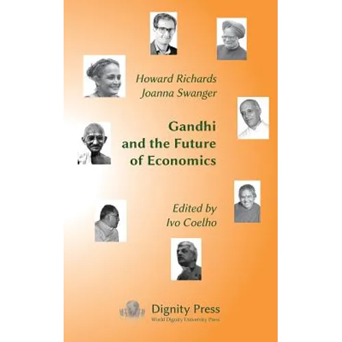 Gandhi and the Future of Economics