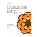 Organizational Energy: 7 Pillars of Business Excellence