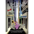 I Fell Into the Money Pit: Memoirs of an Unlikely Day Trader