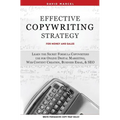 Effective Copywriting Strategy-for Money & Sales: Learn the secret formula copywriters use for Online Digital Marketing, Web Content Creation, Busines