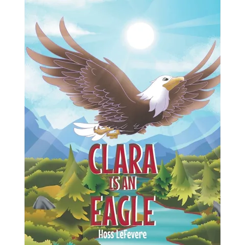 Clara Is an Eagle