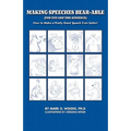 Making Speeches Bear-Able (for You and the Audience): How to Make a Pretty Good Speech Even Better!