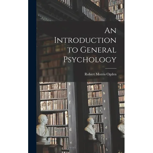An Introduction to General Psychology