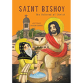 Saint Bishoy: The Beloved of Christ