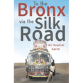 To The Bronx via The Silk Road