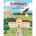 Cuthbert: The Eagle Who Found His Wings