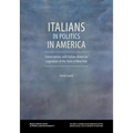 Italians in Politics in America: Conversations with Italian-American Legislators of the State of New York