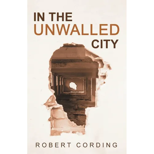 In the Unwalled City
