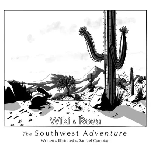 Wiki and Rosa "the Southwest Adventure"