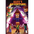 Alex's Adventure Book 5: The Finale