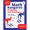 Math Kangaroo Problems and Solutions - Grades 3 & 4 - Even Years