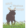 Mark the Manitoba Moose