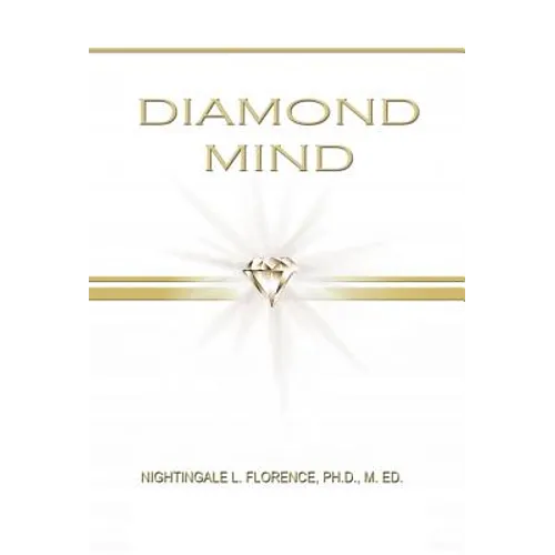Diamond Mind: The Intelligent, Synergistic Approach to Science and Spirituality