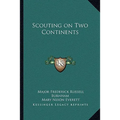 Scouting on Two Continents