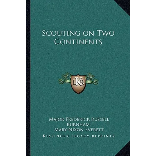 Scouting on Two Continents