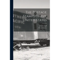 The Postage Stamps of the United States