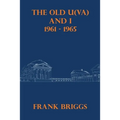 The Old U(VA) and I: 1961 - 1965