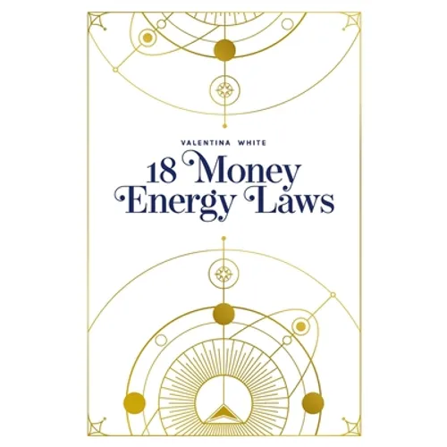 18 Money Energy Laws