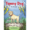 Tawny Dog: The Bravest
