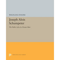 Joseph Alois Schumpeter: The Public Life of a Private Man