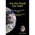 Are We Worth Our Salt?