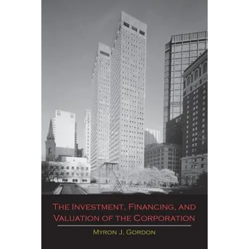 The Investment, Financing, and Valuation of the Corporation