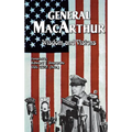 General MacArthur Wisdom and Visions