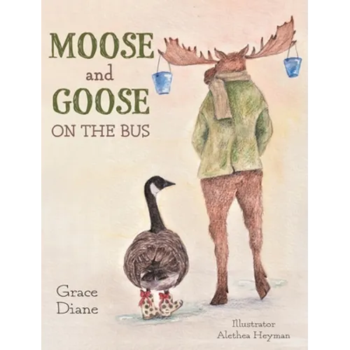 Moose and Goose on the Bus