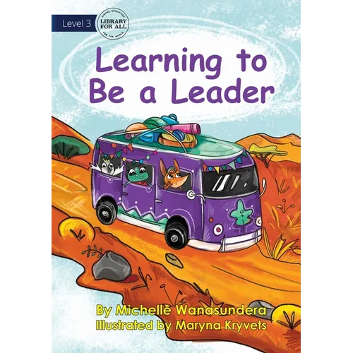 Learning to Be a Leader
