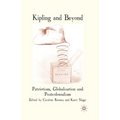 Kipling and Beyond: Patriotism, Globalisation and Postcolonialism