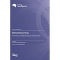 Metareasoning: Theoretical and Methodological Developments