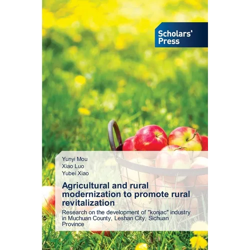 Agricultural and rural modernization to promote rural revitalization