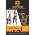 Master the Hip Hinge: The Foundation for Kettlebell Swings, Deadlifts, Cleans, and More.