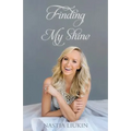 Finding My Shine