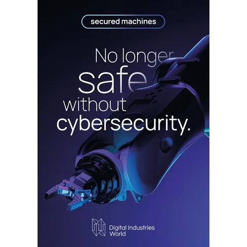 Secured Machines: No Longer Safe Without Cybersecurity