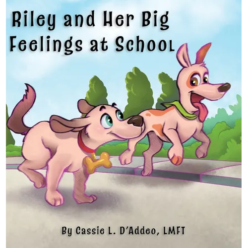 Riley and Her Big Feelings at School