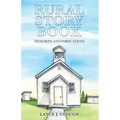 Rural Story Book: Memories and Fabrications