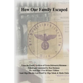 How Our Family Escaped