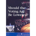 Should the Voting Age Be Lowered?