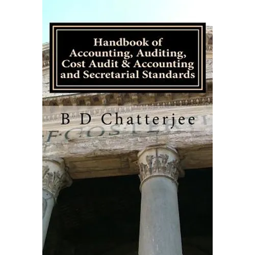 Handbook of Accounting, Auditing, Cost Audit & Accounting and Secretarial Standards