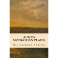 Across Mongolian Plains